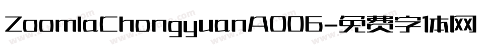 ZoomlaChongyuanA006字体转换