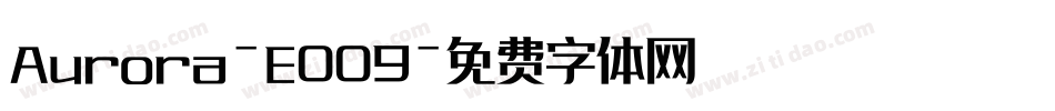 Aurora-E009字体转换