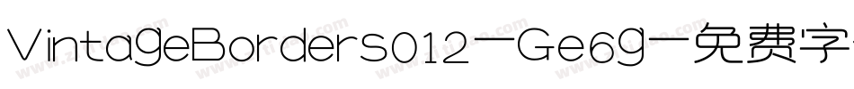 VintageBorders012-Ge6g字体转换