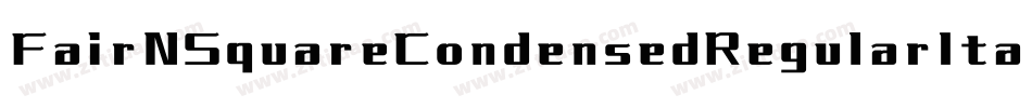 FairNSquareCondensedRegularItalic-r037字体转换