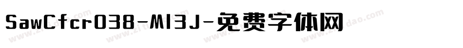 SawCfcr038-Ml3J字体转换