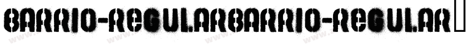 Barrio-RegularBarrio-Regular手机版字体转换