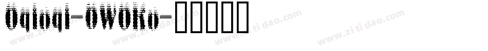 Oqioqi-0WOKo字体转换