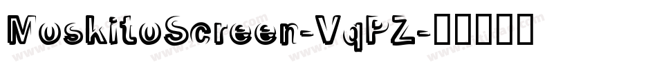 MoskitoScreen-VqPZ字体转换
