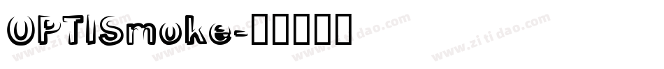 OPTISmoke字体转换