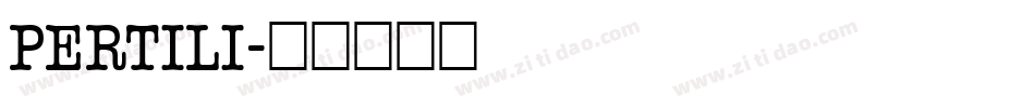 PERTILI字体转换