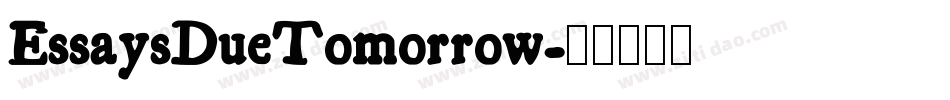 EssaysDueTomorrow字体转换