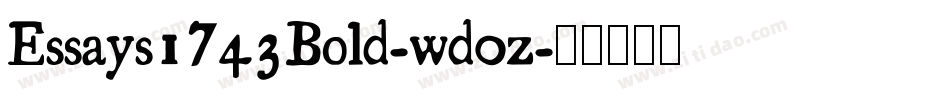 Essays1743Bold-wd0z字体转换