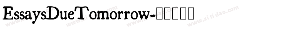 EssaysDueTomorrow字体转换
