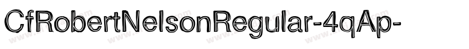 CfRobertNelsonRegular-4qAp字体转换