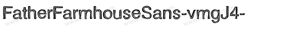 FatherFarmhouseSans-vmgJ4字体转换
