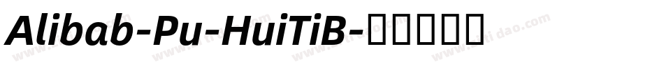Alibab-Pu-HuiTiB字体转换