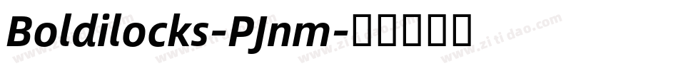 Boldilocks-PJnm字体转换