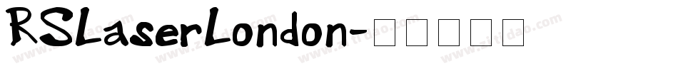 RSLaserLondon字体转换
