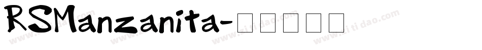 RSManzanita字体转换