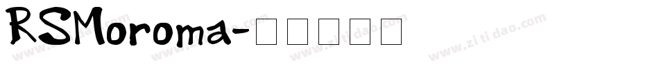 RSMoroma字体转换