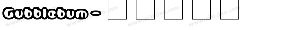 Gubblebum字体转换