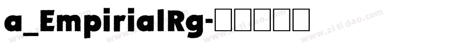 a_EmpirialRg字体转换