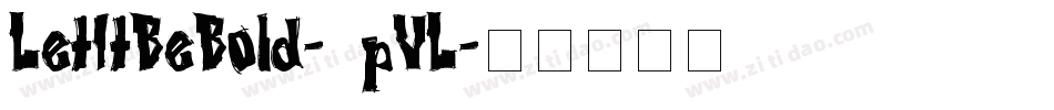 LetItBeBold-1pVL字体转换