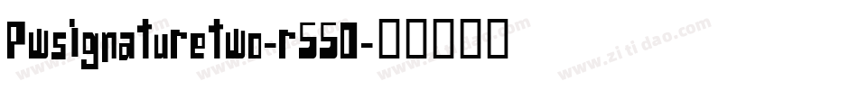 Pwsignaturetwo-r55O字体转换