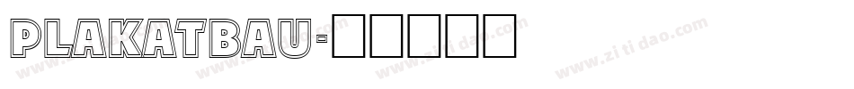 Plakatbau字体转换