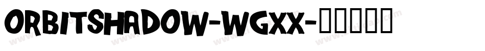 OrbitShadow-wGXx字体转换