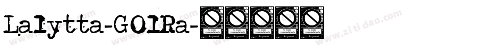 Lalytta-GOlRa字体转换