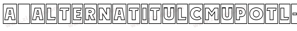 a_AlternaTitulCmUpOtl字体转换