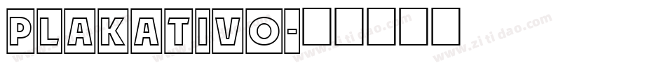plakativo字体转换