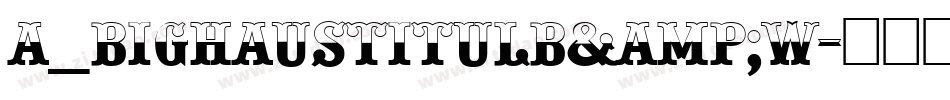 a_BighausTitulB&W字体转换
