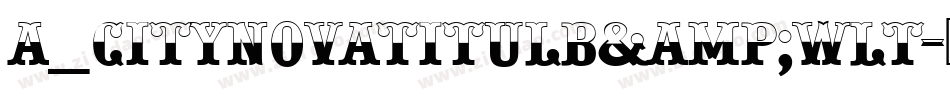 a_CityNovaTitulB&WLt字体转换