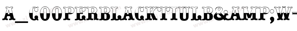 a_CooperBlackTiulB&W字体转换