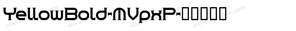 YellowBold-MVpxP字体转换