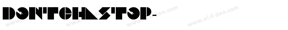 Dontchastop字体转换