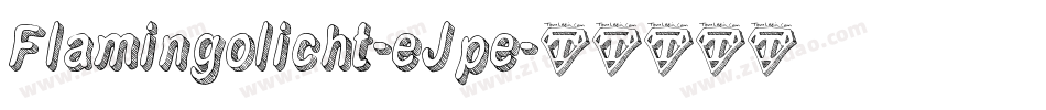 Flamingolicht-eJpe字体转换