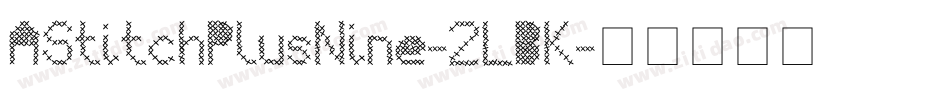 AStitchPlusNine-2LBK字体转换