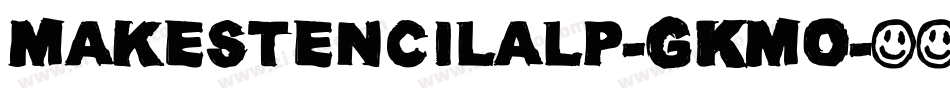 Makestencilalp-GKMO字体转换