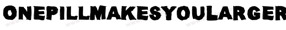 OnePillMakesYouLarger-r9gB字体转换