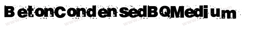 BetonCondensedBQ-Medium字体转换