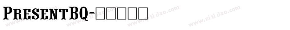 PresentBQ字体转换