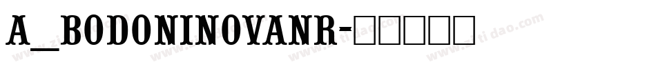 a_BodoniNovaNr字体转换