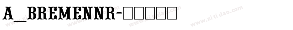 a_BremenNr字体转换