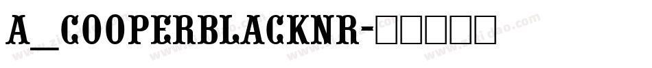a_CooperBlackNr字体转换