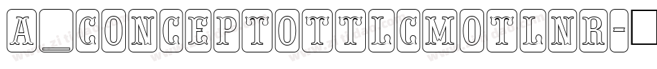 a_ConceptoTtlCmOtlNr字体转换