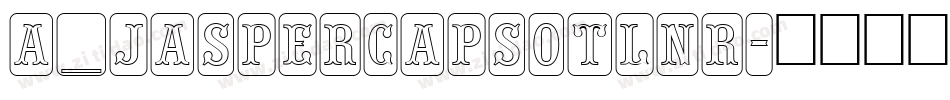 a_JasperCapsOtlNr字体转换
