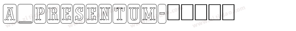 a_Presentum字体转换