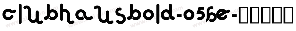 ClubHausBold-O56e字体转换
