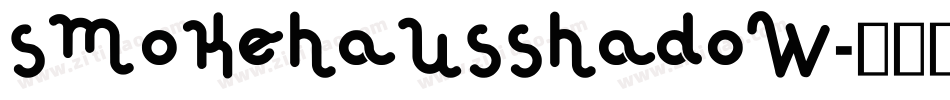 SmokeHausShadow字体转换