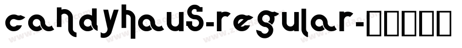 CandyHaus-Regular字体转换
