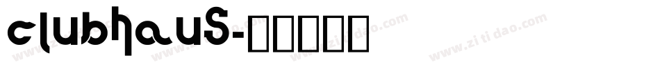 ClubHaus字体转换